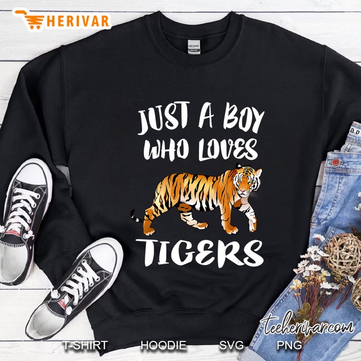 Just A Boy Who Loves Tigers Tiger Animal Lover Gift Sweatshirt