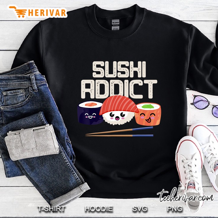 Kawaii Sushi Addict Sushi Lover Gift Idea Sweatshirt