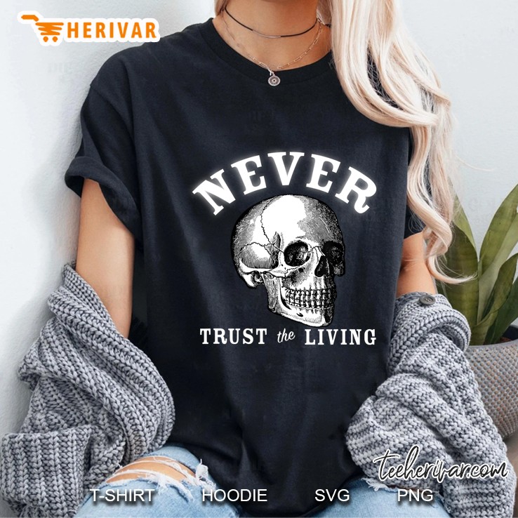 Morbid Anti-Social Never Trust The Living Ladies Tee