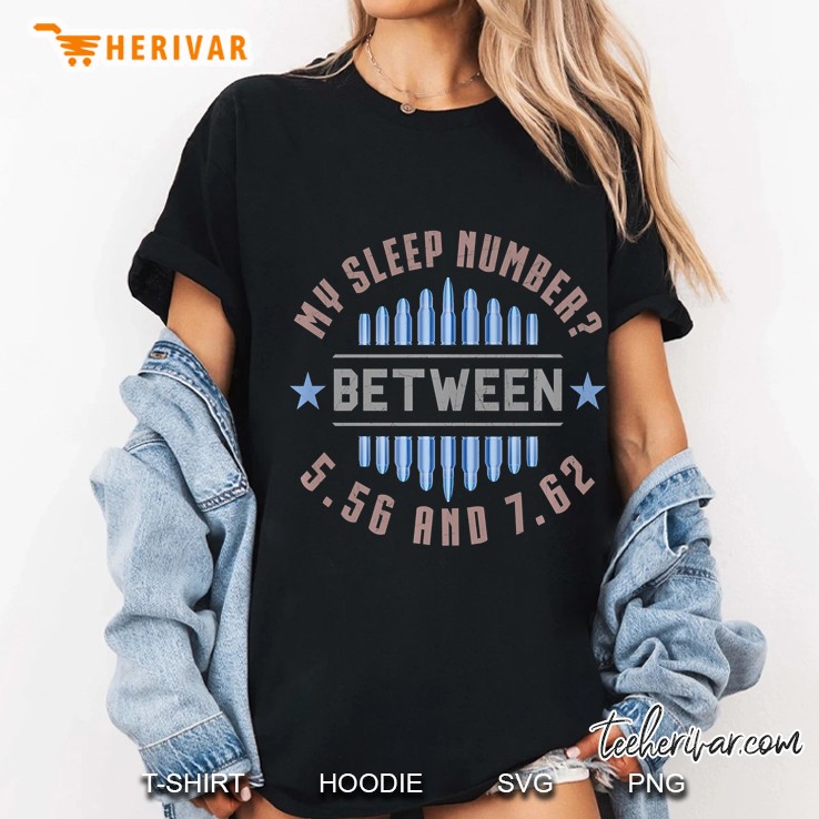 My Sleep Number Between 5.56 And 7.62 Premium Ladies Tee