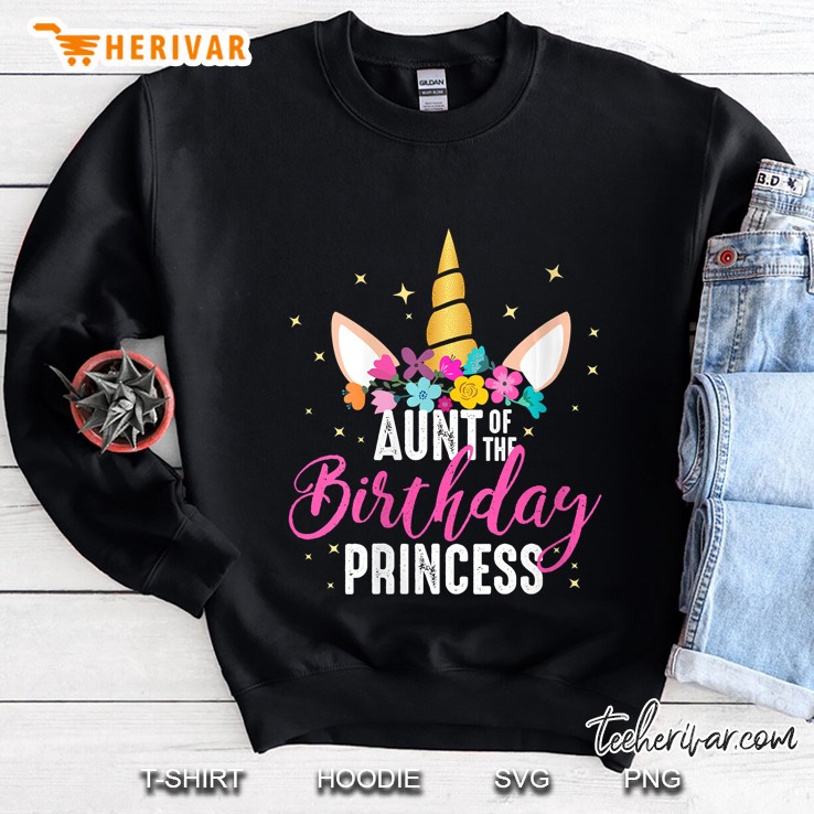 Womens Aunt Of The Birthday Princess Aunt Gift Unicorn Birthday Sweatshirt