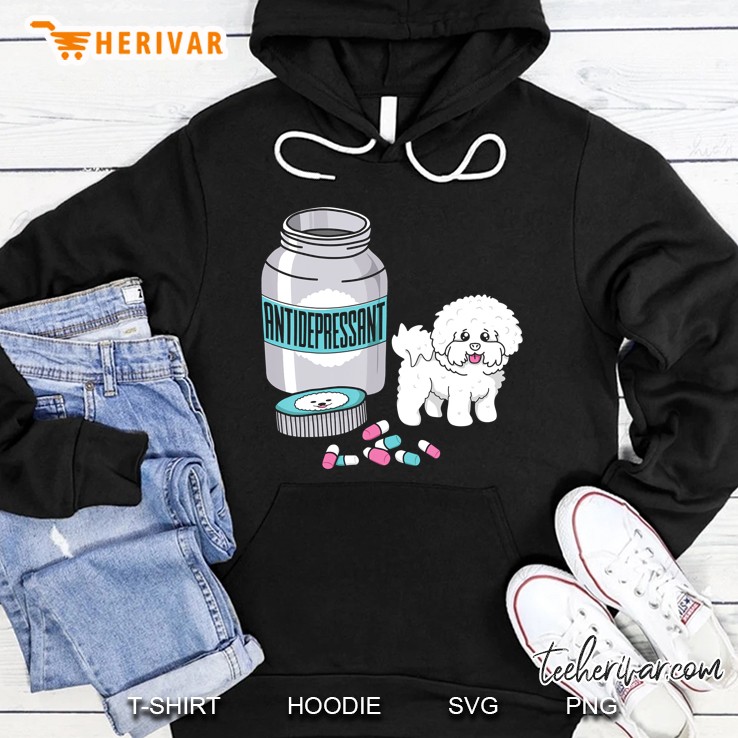 Bichon Frise Are Antidepressants Funny Dog Hoodie