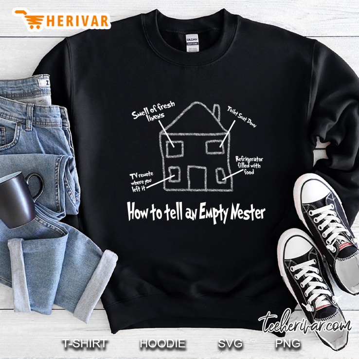 Empty Nest Gifts Empty Nest Syndrome How To Tell Empty Nest Sweatshirt