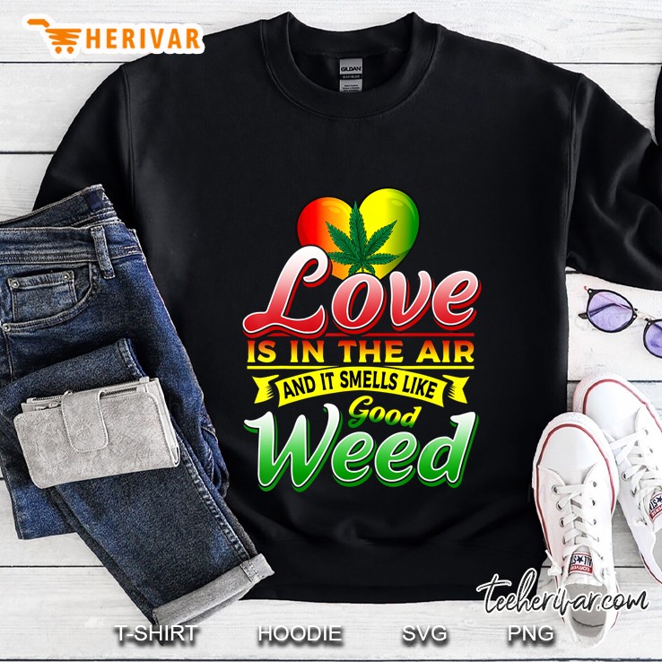 Funny Cannabis Smoker Quote Marijuana Reggae Rasta Cbd Weed Sweatshirt