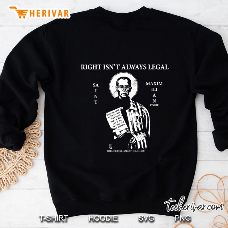 Libertarian Catholic St. Maximilian Kolbe Sweatshirt