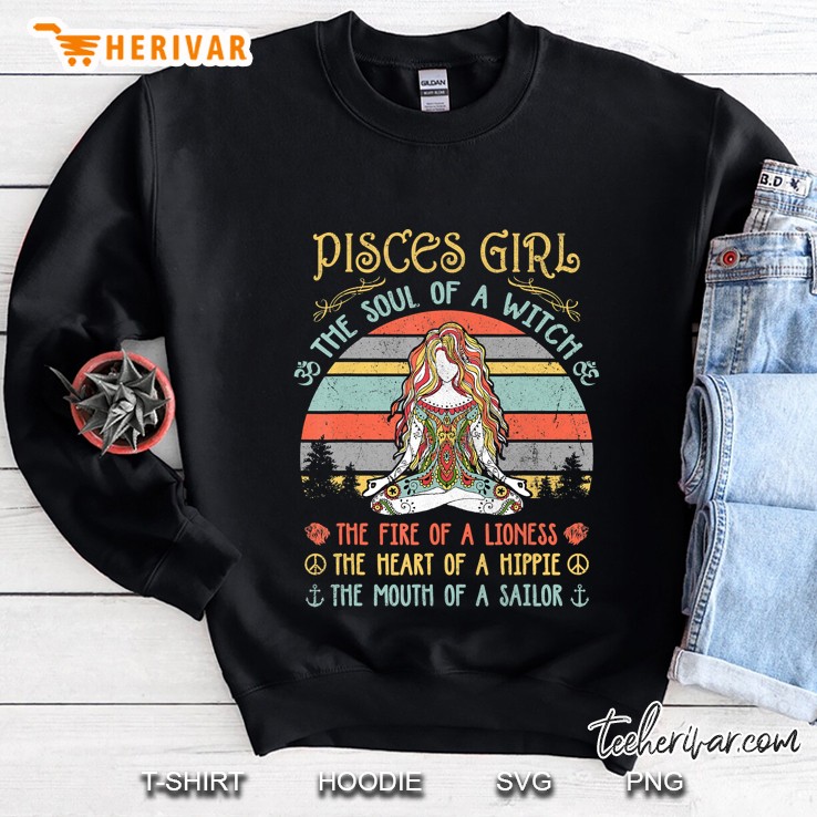 Pisces Girl The Soul Of A Witch Birthday Women Love Yoga Sweatshirt