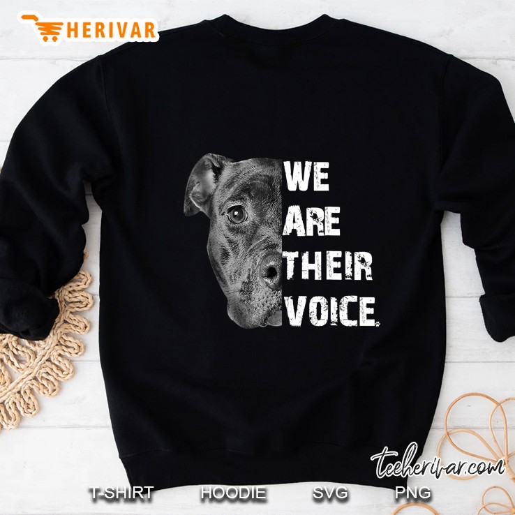 Pit Bull - We Are Their Voice - Dogs Lover Sweatshirt