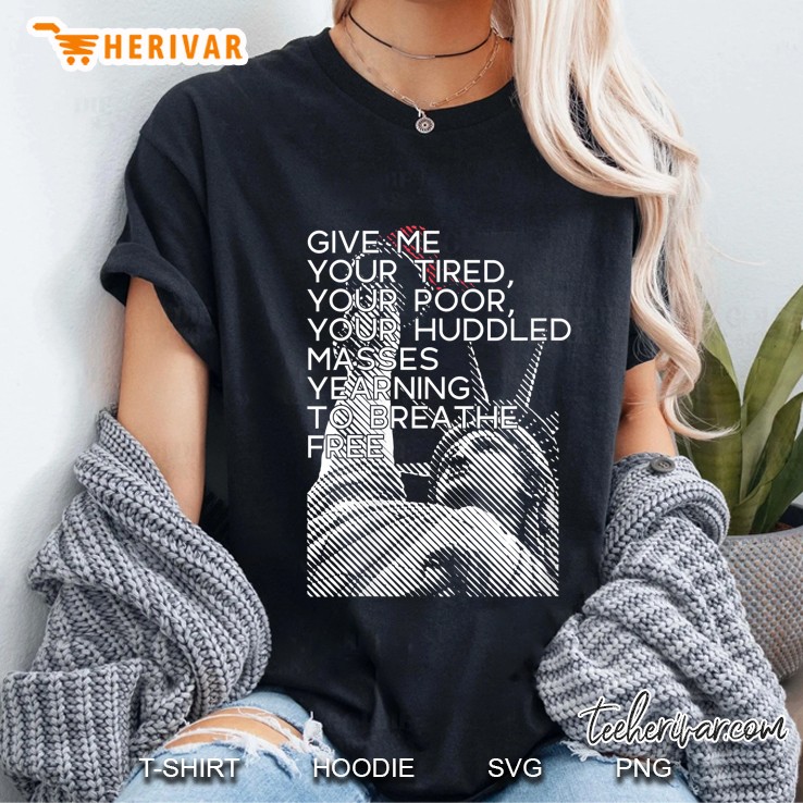 Womens Give Me Your Tired Huddled Masses Statue Of Liberty Meme V-Neck Ladies Tee