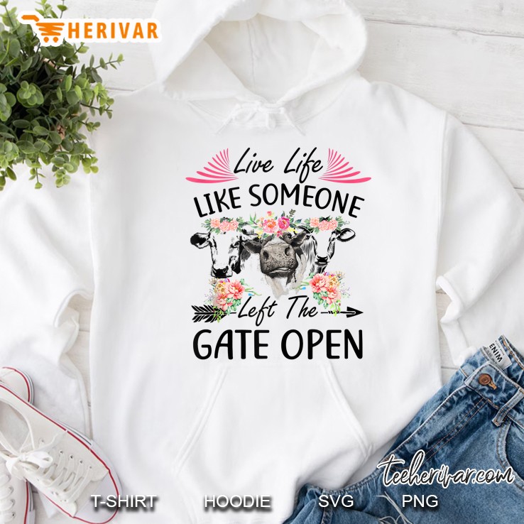 Live Life Like Someone Left The Gate Open Heifer Cow Mugs