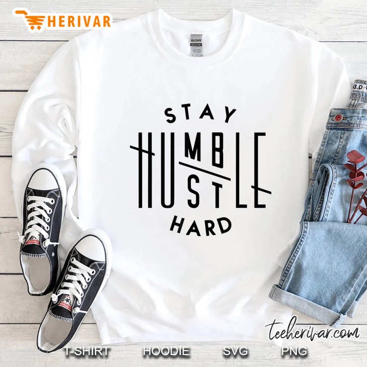 Stay Humble Hustle Hard, Workout Bodybuilding Fitness Gym Sweatshirt