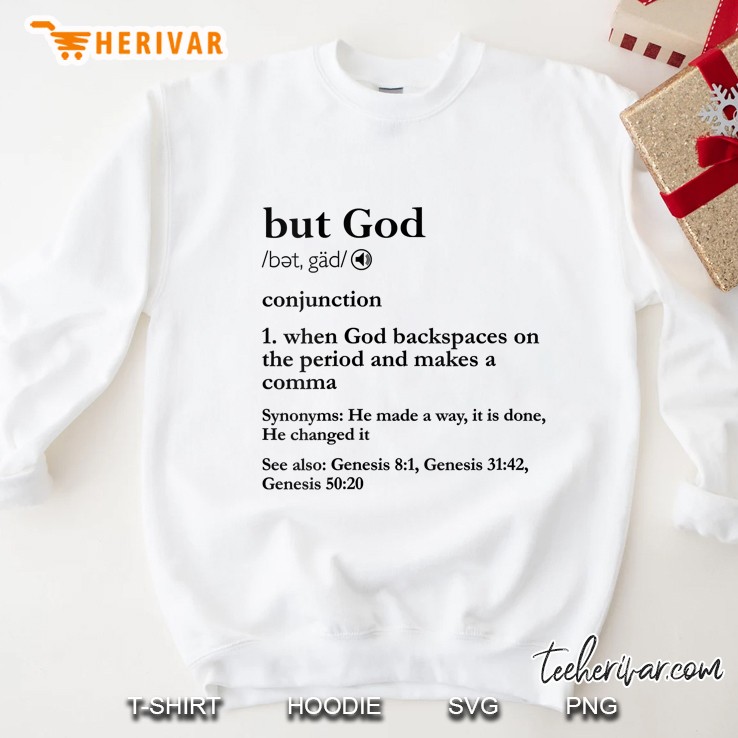 Womens But God Definition Christian Religious Gifts Faith Jesus Sweatshirt