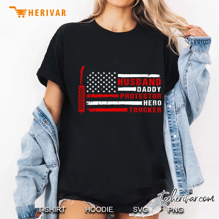 Husband Daddy Protectors Hero Trucker American Flag Version Ladies Tee