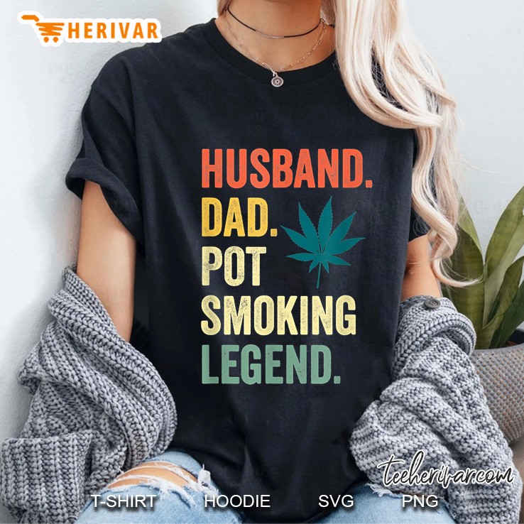 Husband Dad Pot Smoking Legend Weed Leaf Vintage Version Ladies Tee