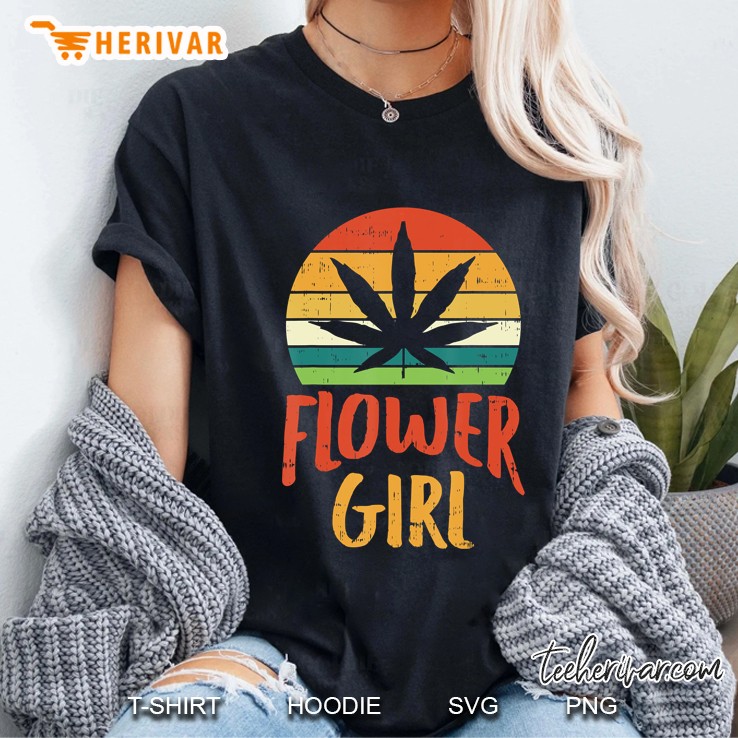 Flower Girl Weed Retro 420 Thc Pot Cannabis Pun Stoner Gift Ladies Tee