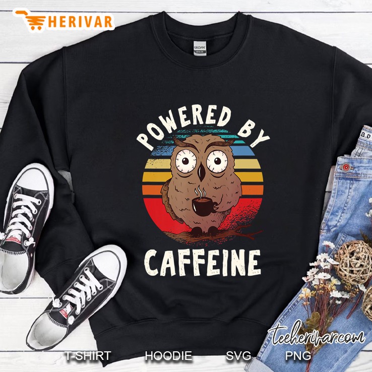 Funny Coffee Lover Procrastinating Owl Powered By Caffeine Sweatshirt