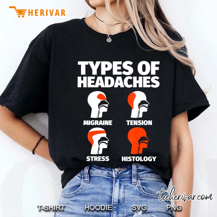 Histology Funny Sayings Headache Meme Ladies Tee