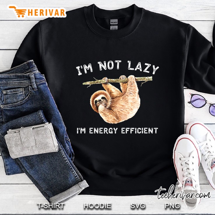 I'm Not Lazy, I'm Energy Efficient Funny Sloth Mugs