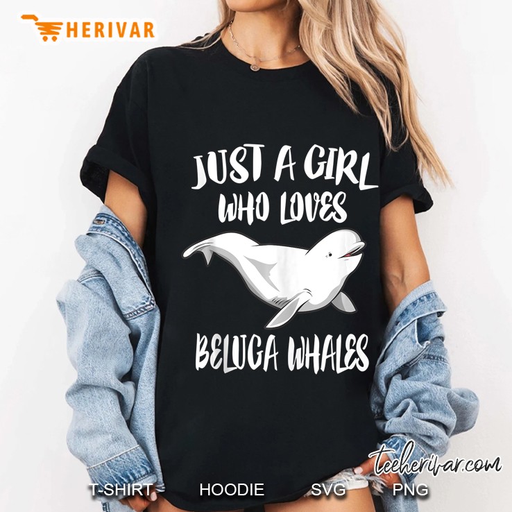 Just A Girl Who Loves Beluga Whales Animal Gift Tank Top Ladies Tee