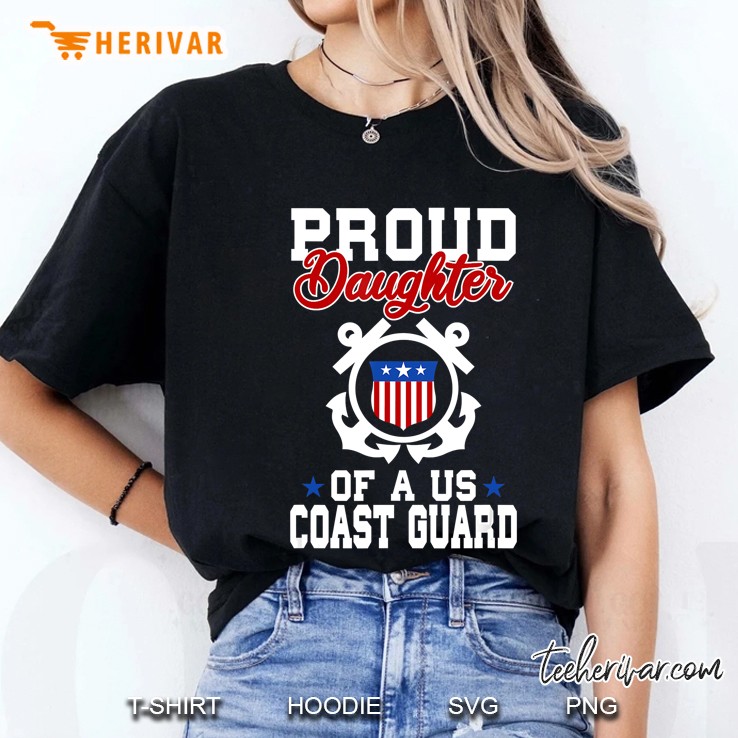 Proud Daughter Of A Us Coast Guard Hoodie