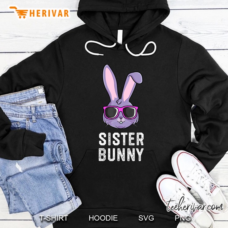 Sister Bunny Rabbit Sis Sisters Matching Family Easter Hoodie