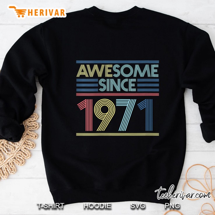 Vintage 49Th Birthday Gifts - Awesome Since 1971 Ver2 Sweatshirt