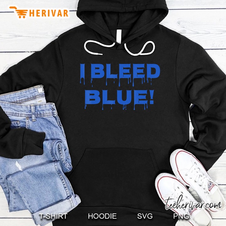 I Bleed Blue Hoodie