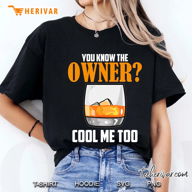 I Know The Owner Too Drinks Server Mixologist Bartender Ladies Tee