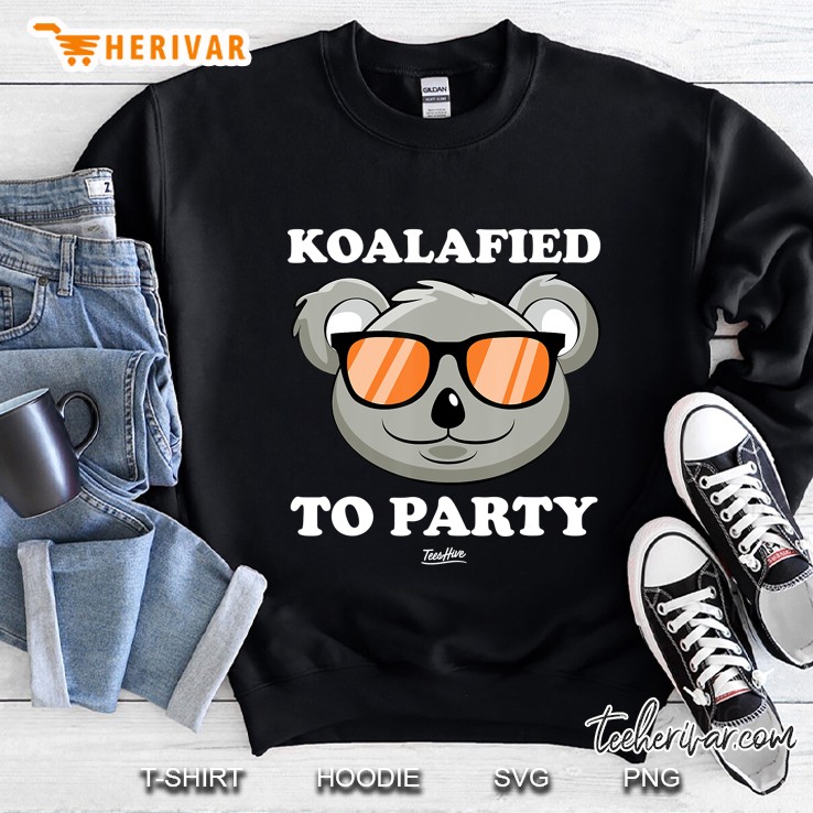 Koalified To Party Shirt Funny Koala Sweatshirt