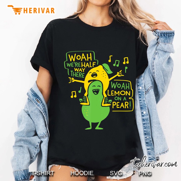 Lemon On A Pear Funny Meme -Awesome Novelty Shirt Ladies Tee