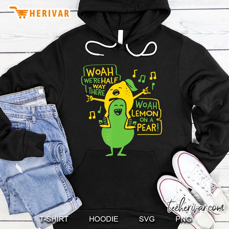 Lemon On A Pear Funny Meme -Awesome Novelty Shirt Hoodie