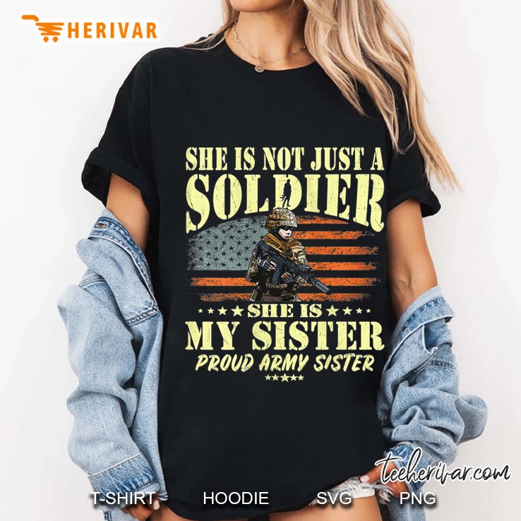 Womens She Is Not Just A Soldier She Is My Sister Proud Army Sister Tank Top Ladies Tee