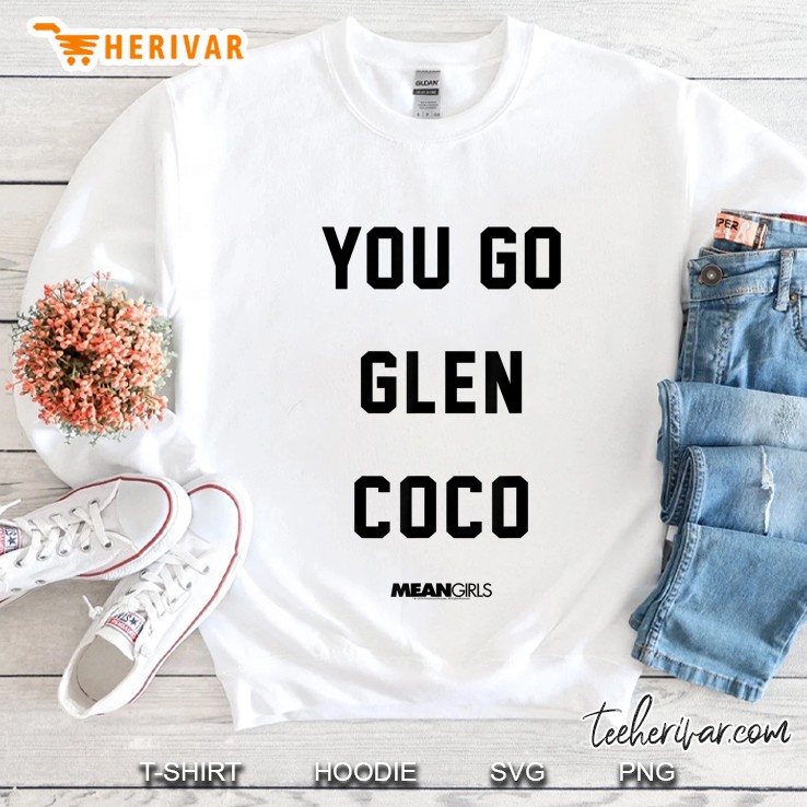 Mean Girls You Go Glen Coco Mugs