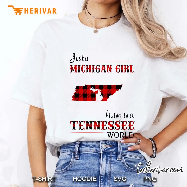 Just A Michigan Girl Living In A Tennesse World Ladies Tee
