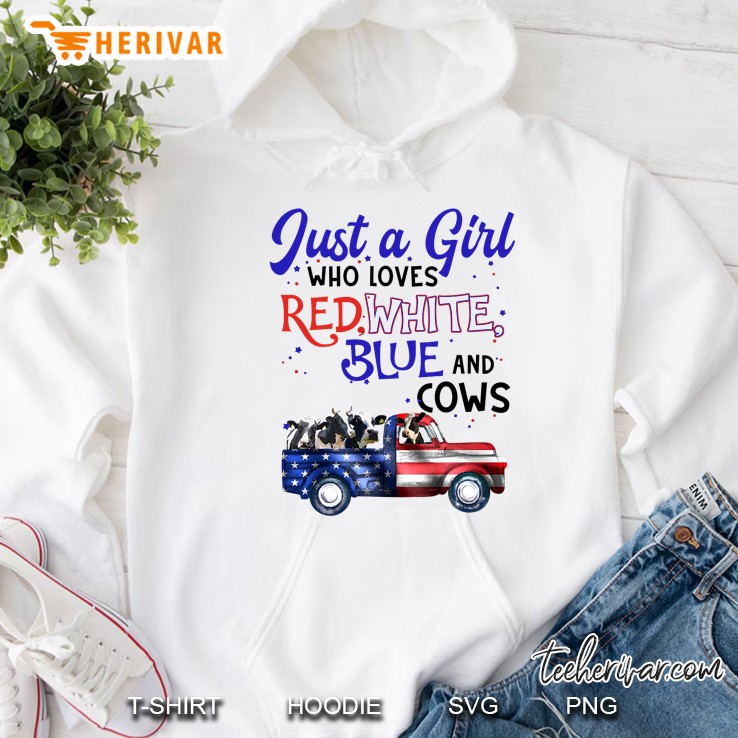 Just A Girl Who Loves Red White Blue And Cows American Flag Truck Version Hoodie