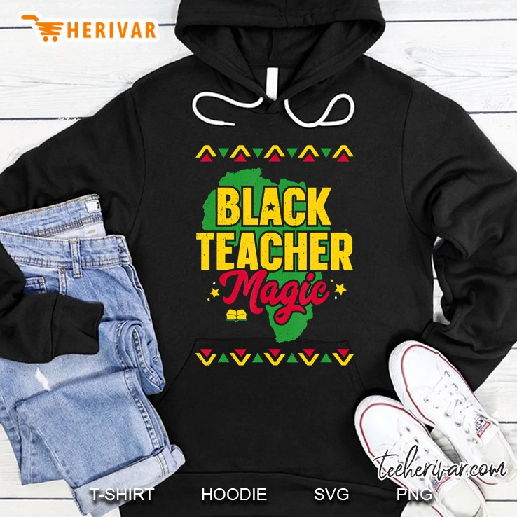 Black Teacher Magic Black History Month Teacher 2019 Ver2 Hoodie