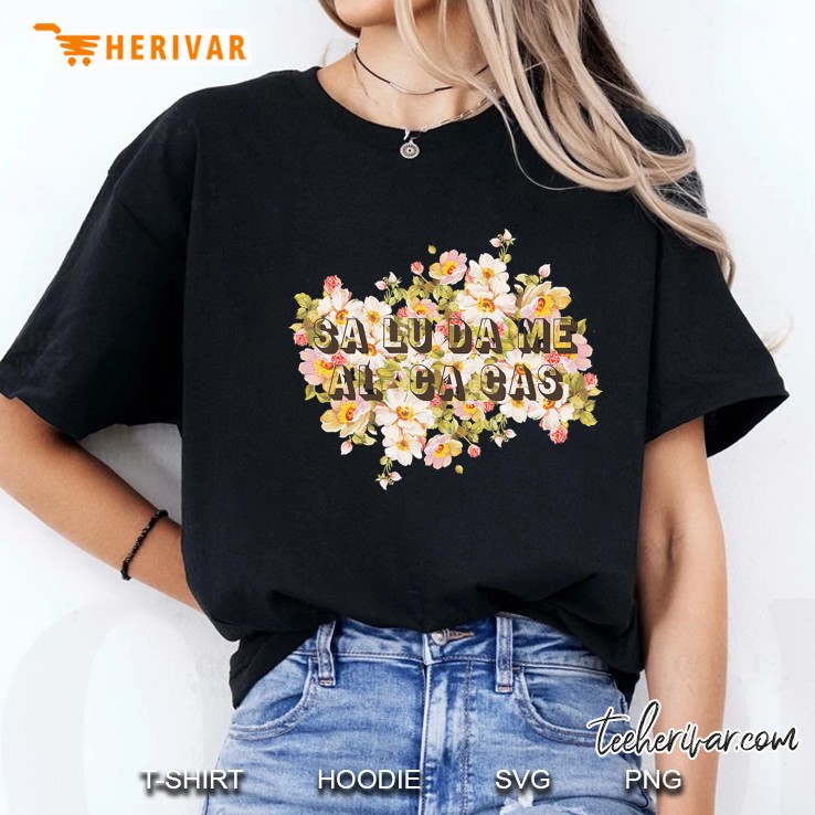 Floral Pattern - Saludame Al Cacas Ladies Tee