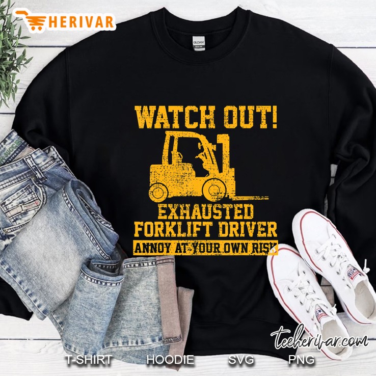 Forklift Driver Watch Out Gift Bulldozer Vintage Sweatshirt