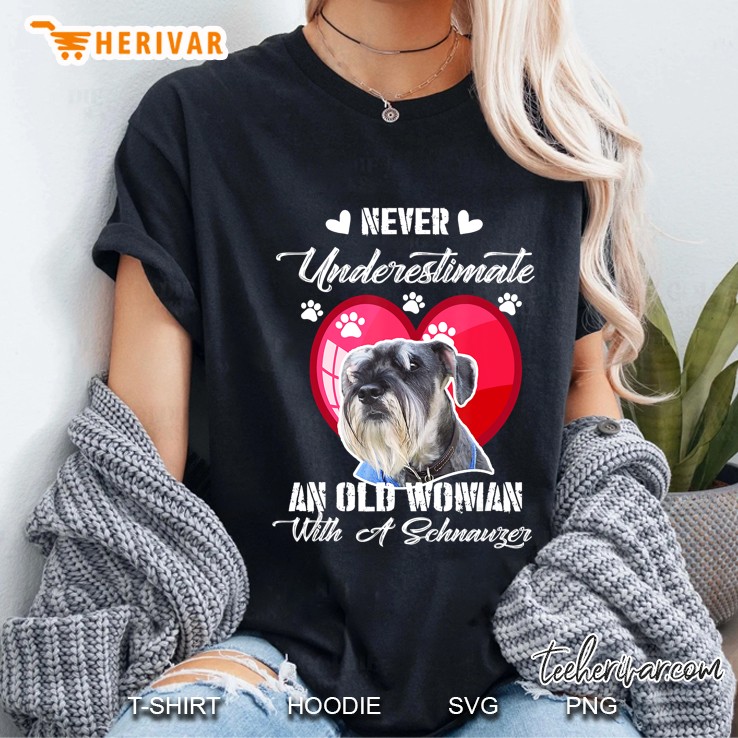 Never Underestimate An Old Woman With A Schnauzer Dog Lover Hoodie