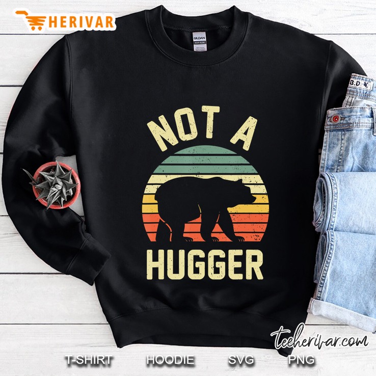 Not A Hugger Shirt - Grafic Tees - Grizzly Bear Sweatshirt