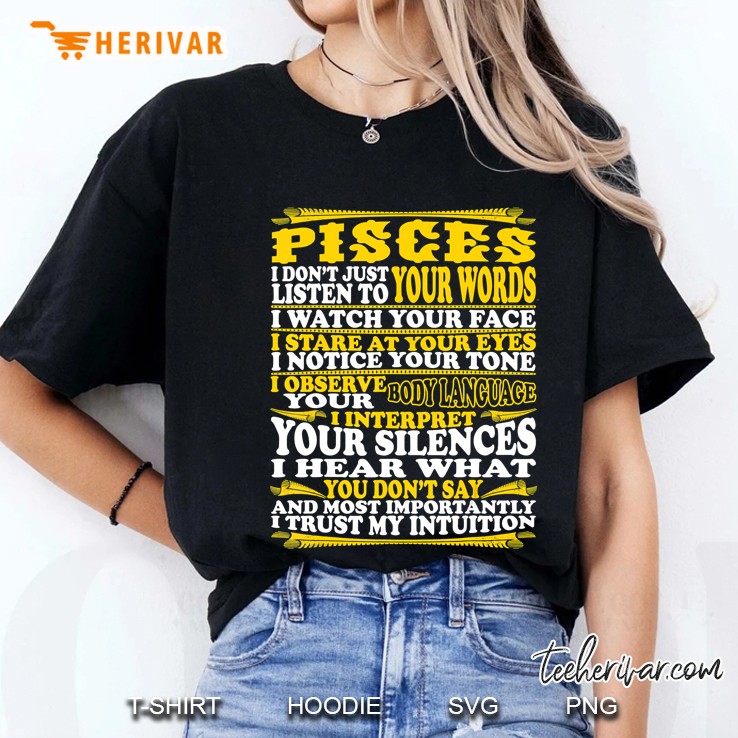 Pisces Dont Listen Your Word Trust My Intuition Ladies Tee