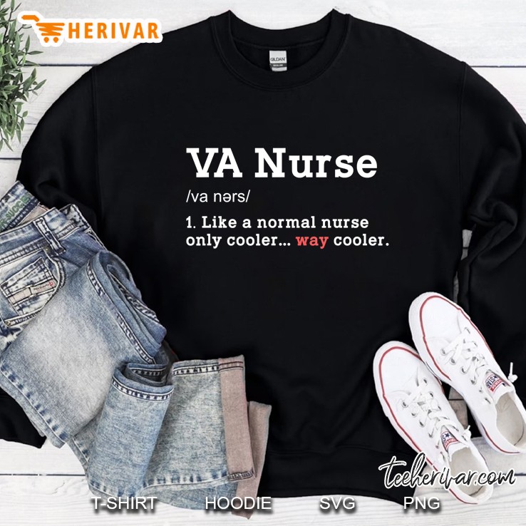 Va Nurse Funny Meaning Veteran Affair Nurse Cooler Cute Sweatshirt