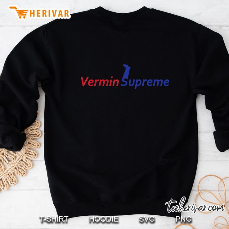 Vermin Supreme 2020 Vermin For President Elections 2020 Sweatshirt