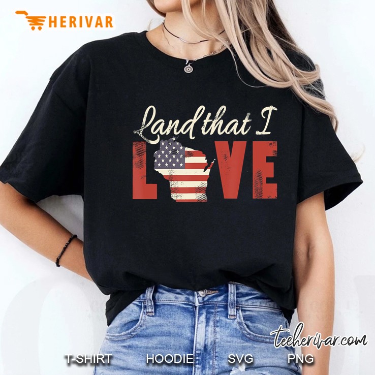 Wisconsin Usa Flag Land That I Love Patriotic Ladies Tee