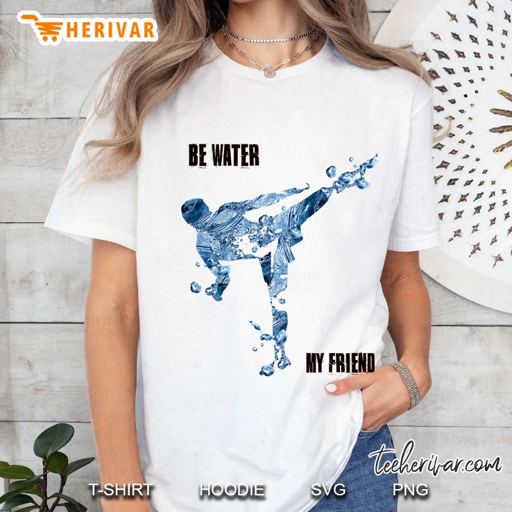 Be Water My Friend Ladies Tee