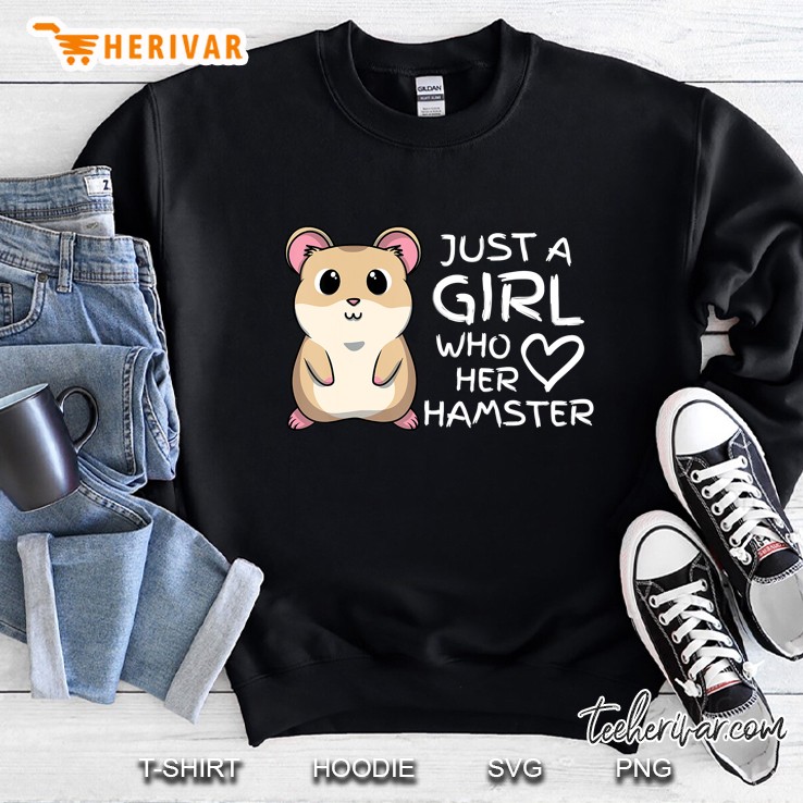 Just A Girl Who Loves Her Cute Hamster Pet Sweatshirt