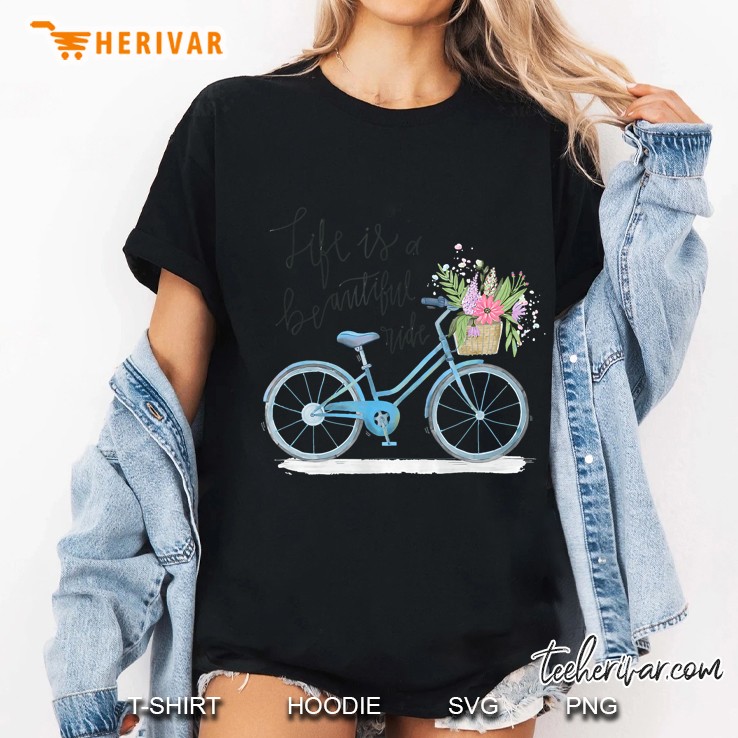 Life Is A Beautiful Ride Romantic Cute Ladies Tee