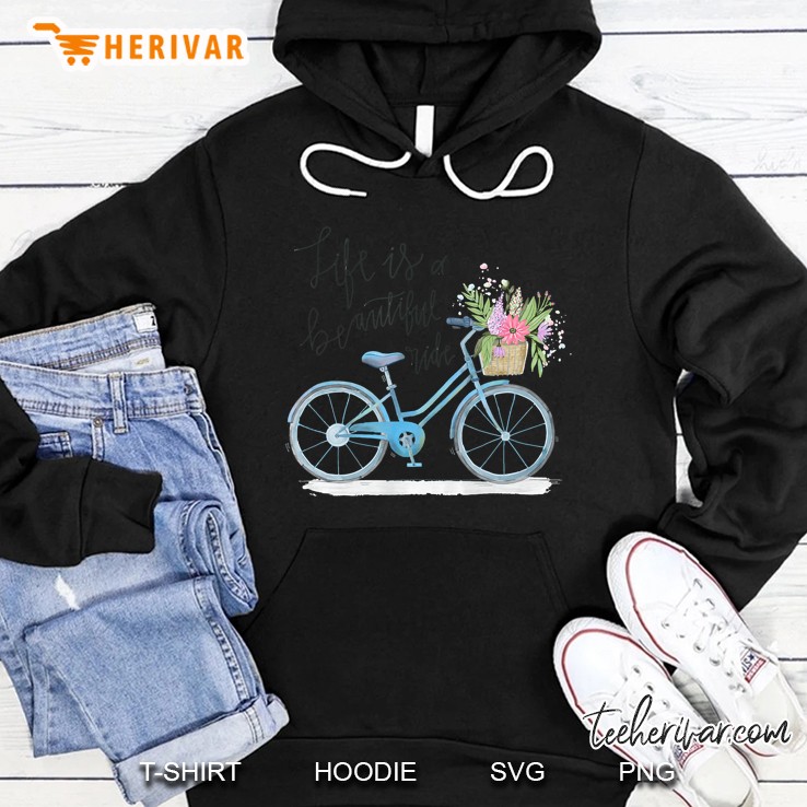Life Is A Beautiful Ride Romantic Cute Hoodie