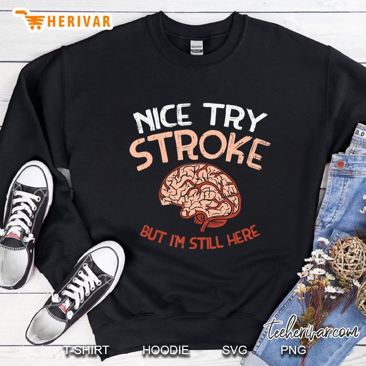 Nice Try Stroke But I