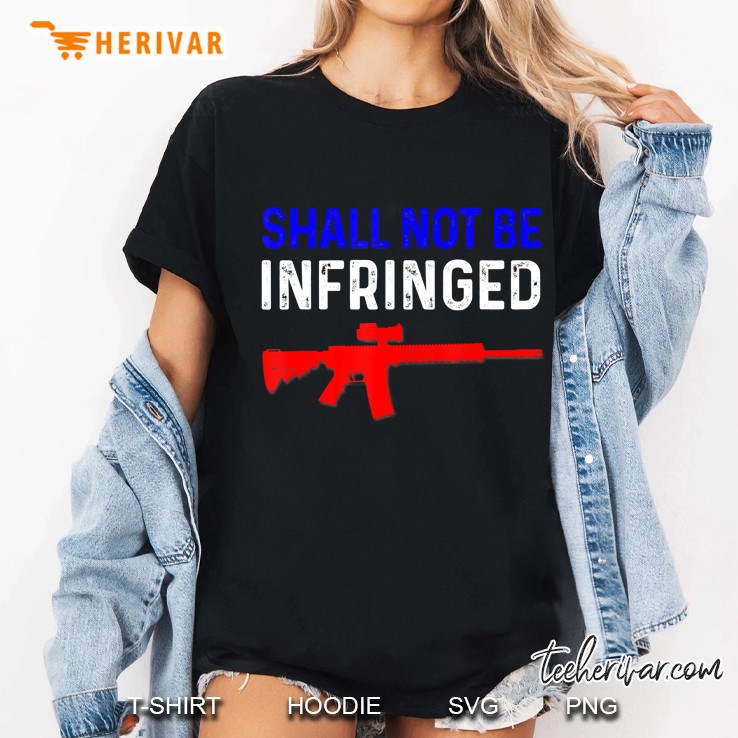 Shall Not Be Infringed Second Amendment Tee Shirt Freedom Ladies Tee