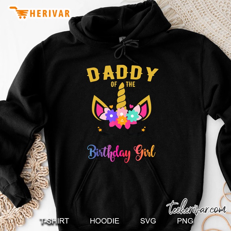 Daddy Of The Birthday Girl Unicorn Matching Outfit Hoodie